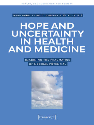 cover image of Hope and Uncertainty in Health and Medicine